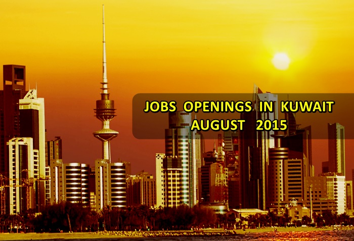 Jobs In Kuwait August 2015 Kuwait OFW Jobs In Kuwait August 2015 Kuwait OFW